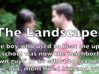 The Landscaper